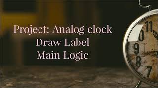 java: project Analog Clock part-4 || draw Label || main logic || vs code java || swing java