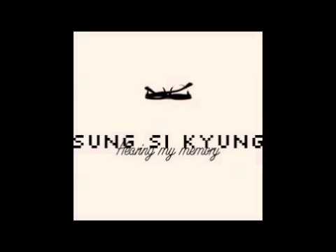 Sung Si Kyung - Hearing my memory (Samsung Yepp default music)