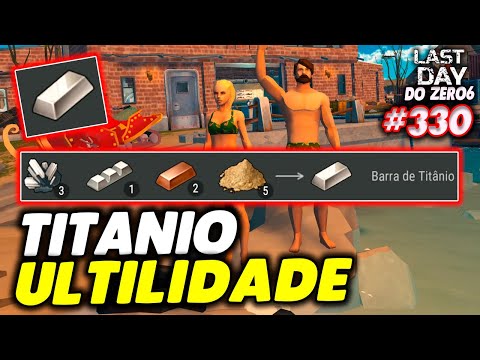 ULTILIDADE DO TITANIO - LAST DAY DO ZERO 6 #330