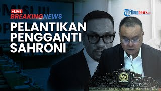BREAKING NEWS: Ahmad Sahroni Dicopot dari Pimpinan Komisi III DPR, Digantikan Rusdi Masse