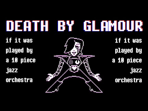 Death By Glamour - UNDERTALE [Jazz Tentet Cover]