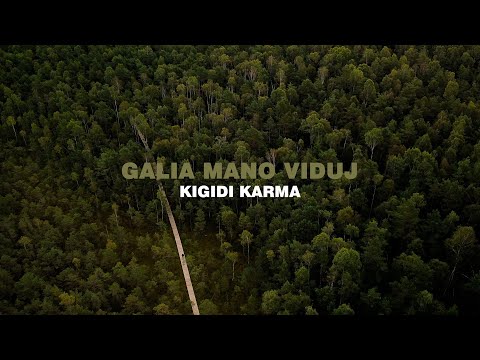 Kigidi Karma - Galia Mano Viduj