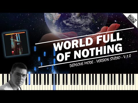 World Full Of Nothing - Depeche Mode