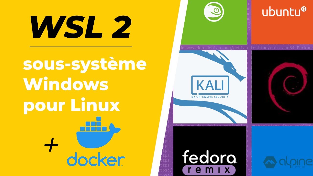#2 WSL 2 - Windows Subsystem for Linux 2 guide d'installation et prise en main