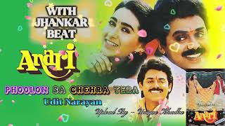 Download lagu Phoolon Sa Chehra Tera,Anari,1993,With Jhankar Beat,Udit Narayan, Mp3 Audio Collection Songs.... mp3 Download lagu Phoolon Sa Chehra Tera,Anari,1993,With Jhankar Beat,Udit Narayan, Mp3 Audio Collection Songs.... mp3