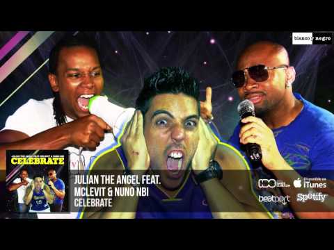 Julian The Angel Feat.McLevit Nuno Nbi - Celebrate(Official Gandia Shore MTV)