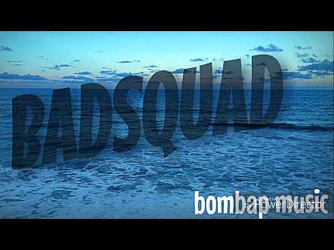 Badsquad: Santo scarla / Guy Usb / Jamatix / Stef / Rinx / K(X) / Keziah / Mc Co