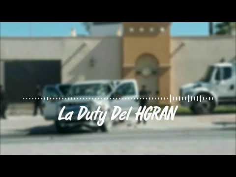La Duty Del HGRAN - K Werco(2017)
