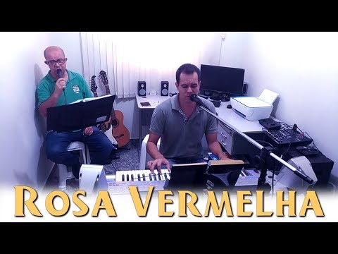 Jonas Benichio com Samuel de Camargo - Rosa Vermelha