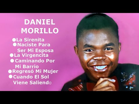 Mix Daniel Morillo La Sirenita, Naciste Para Ser Mi Esposa, La Virgencita, Caminando Por Mi Barrio