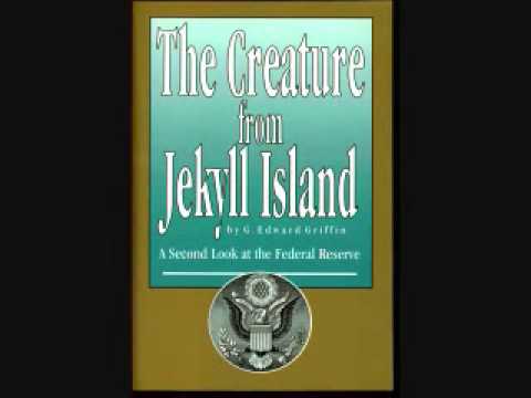 G Edward Griffin - The Creature from Jekyll Island - A Second Look at the Federal Reserve