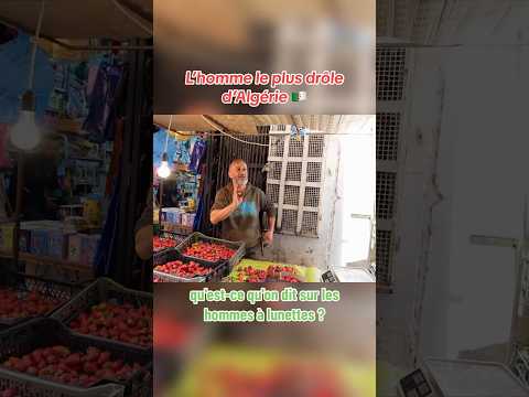 L’homme le plus drôle d’Algérie 🇩🇿