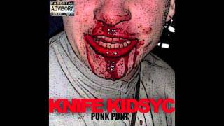 Dope KNife, Kid Syc - Punk Punt