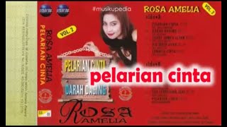 Download lagu (Full Album) Rosa Amelia # Pelarian Cinta mp3 Download lagu (Full Album) Rosa Amelia # Pelarian Cinta mp3