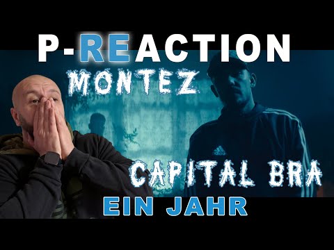 Anders aber SEHR NICE  ❙ CAPITAL BRA x MONTEZ - EIN JAHR ❙ ►P-REACTION◄ ❙ PPM ❙ Reaction