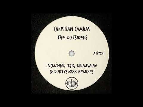 Christian Cambas - The Outsiders (T78 Remix) [Autektone Records]