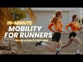 10 Min. Mobility Routine for Runners | Follow Along | Stretching & Mobility | Hip, Ankle & Spine