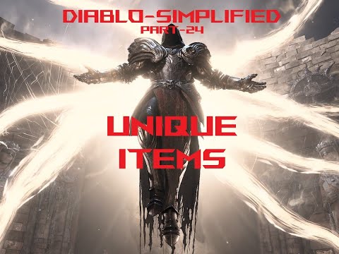 Diablo 4~Made EZ-Unique Items~Pt24-7/24