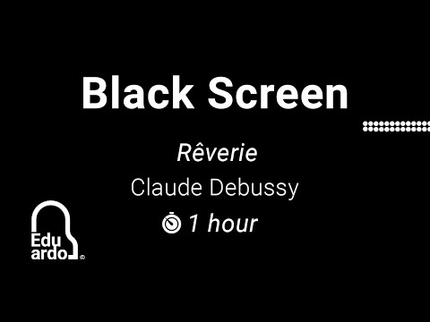 Debussy - Rêverie║⏰ 1️⃣ hour