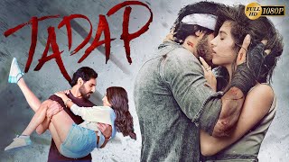 Tadap Full Movie 2021 In Hindi | Ahan Shetty, Tara Sutaria | DisneyPlus Hotstar | HD Facts & Review