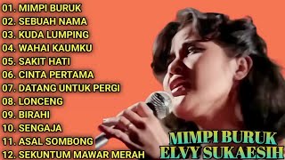Download lagu KUMPULAN LAGU HITS ELVY SUKAESIH || FULL ALBUM || MIMPI BURUK - SEBUAH NAMA - KUDA LUMPING  mp3