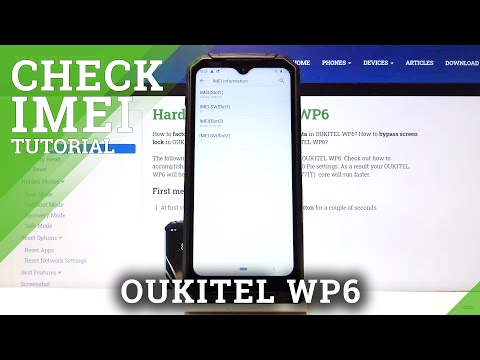 How to Check IMEI & SN in OUKITEL WP6 – Find IMEI Info & Serial Number
