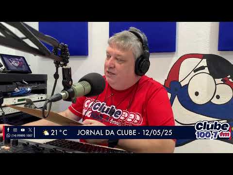Jornal da Clube - 12/05/2025 - Edição da Manhã