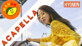 Hyomin (T-ARA) - Mango (Acapella)