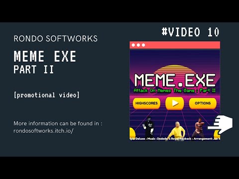 Meme.exe - Part II