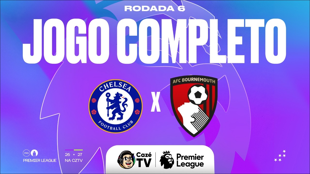 JOGO COMPLETO: CHELSEA X BORNEMOUTH | PREMIER LEAGUE 26/27 | 6ª RODADA