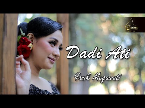 Yanik Megawati - Dadi Ati (Official Music Video)