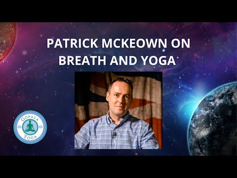 PATRICK MCKEOWN founder of Oxygen Advantage talking Yoga and Breath with James Gopala