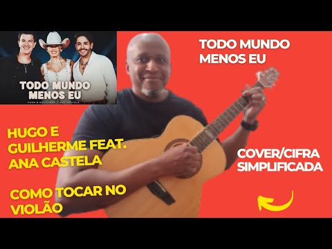 Todo Mundo Menos Eu (part. Hugo & Guilherme) - Ana Castela