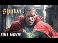 Spawn Full Movie 2025 Jamie Foxx Fan Rebirth Of Hell S Anti Hero Review Facts