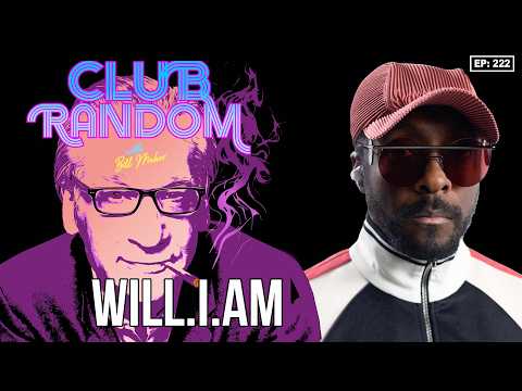 will.i.am | Club Random with Bill Maher