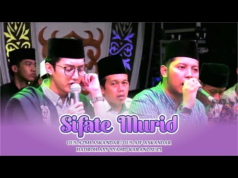 SIFATE MURID Gus Azmi Askandar feat Gus Aif Askandar LIVE PP. Anwarush Sholihin Teluk