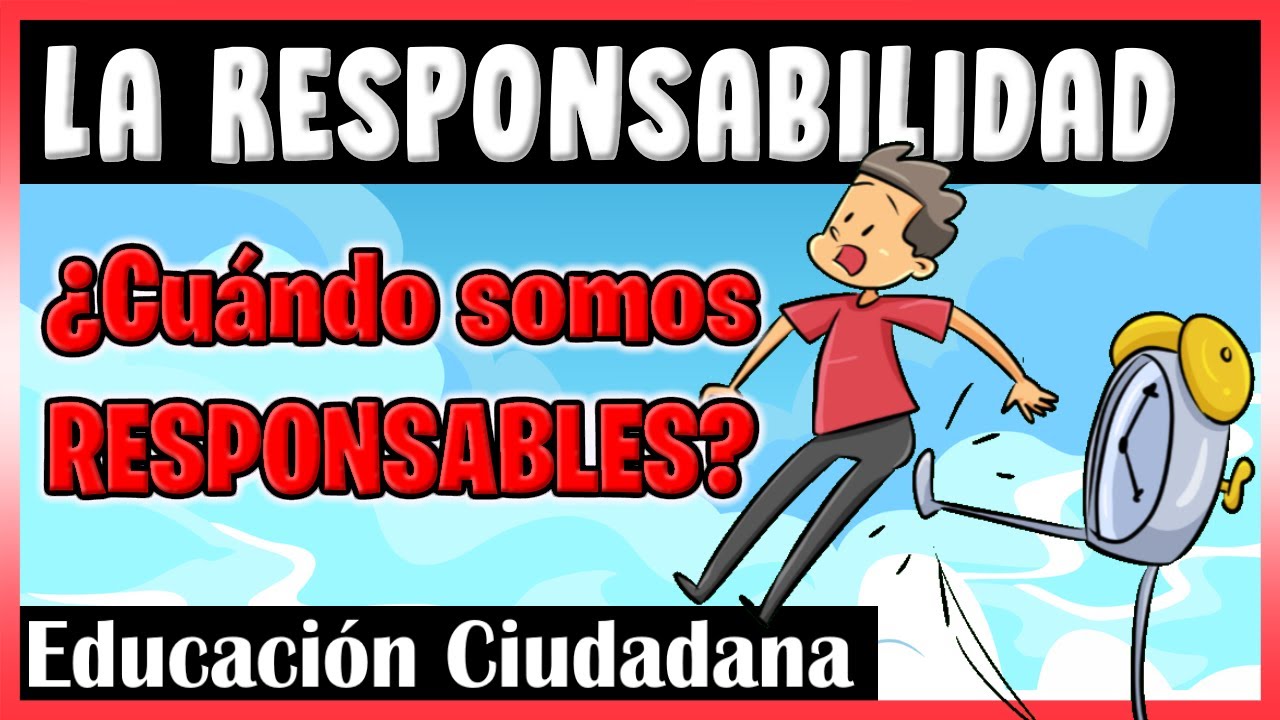 👉 ¿Qué es la RESPONSABILIDAD? | Límites y Evasión de la responsabilidad | Explicación y Ejemplos.
