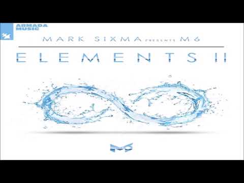 Mark Sixma & M6 - Elements II