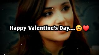 Happy Valentine's Day....😊❤| Happy Valentine's Day Sad Poetry | Valentine's Day Status |