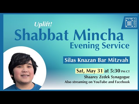 Shabbat Mincha Service // Silas Knazan Bar Mitzvah