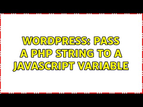 Wordpress Pass A Php String To A Javascript Variable 2 Solutions