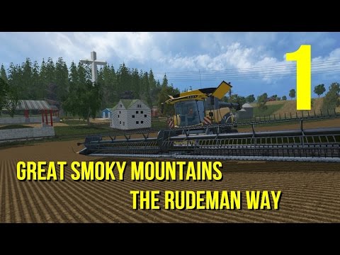 Farming Simulator 2015 Great Smoky Mountains Let's Ep 1