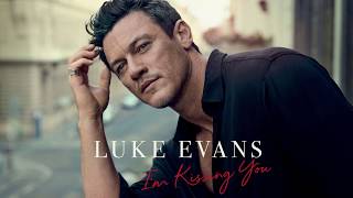 Luke Evans - I&#39;m Kissing You (Official Audio)