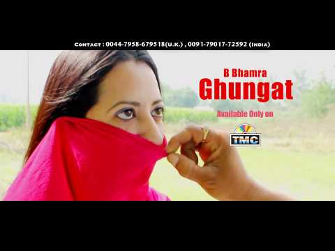 Promo Ghungat | B Bhamra | TMC