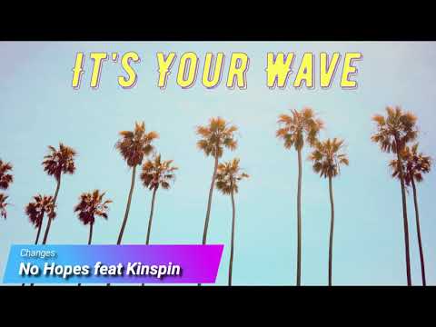No Hopes feat Kinspin - Changes