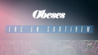 OBESES - Ens en sortirem