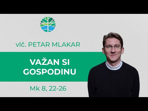 Važan si Gospodinu