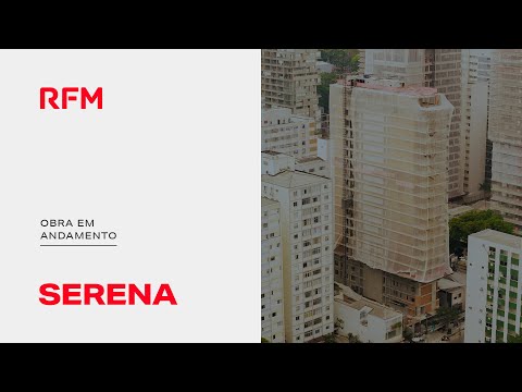 Serena | Acompanhamento de obra