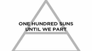 Thirty Seconds to Mars - &quot;100 Suns&quot; Lyrics