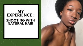 My Experience: Shooting w/ Natural Hair